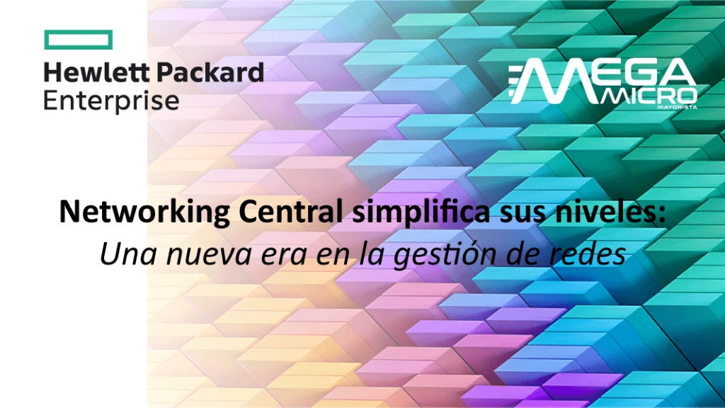 HPE Aruba Networking Central simplifica sus niveles: una nueva era en la gestión de redes