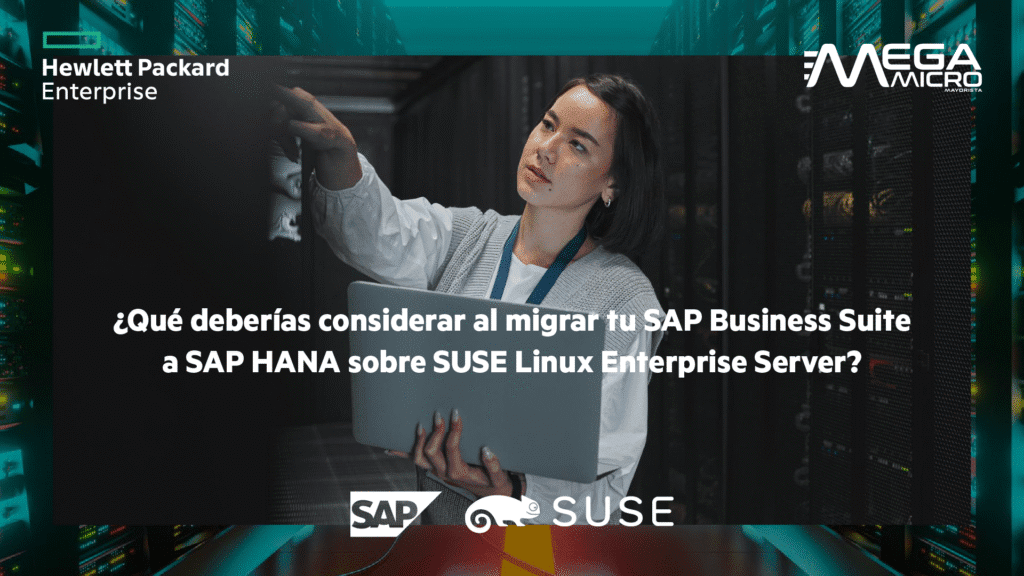 ¿Qué deberías considerar al migrar tu SAP Business Suite a SAP HANA sobre SUSE Linux Enterprise Server?