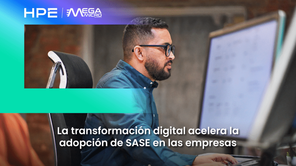 La transformación digital acelera la adopción de SASE en las empresas