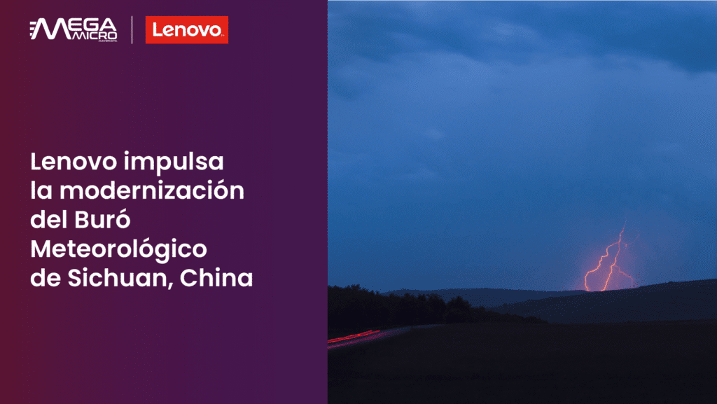 Lenovo impulsa la modernización del Buró Meteorológico de Sichuan (China)